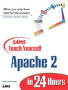 Sams Teach Yourself Apache in 24 Hours